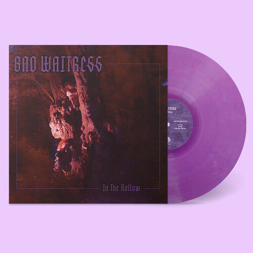 Bad Waitress: In The Hollow - VINYL LP