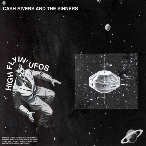 Cash Rivers & the Sinners: High Flyin' UFOs - VINYL LP