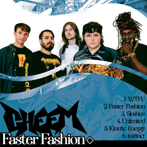 Cheem: Faster Fashion - COMPACT DISCS