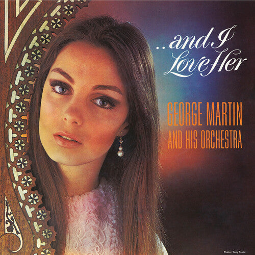 George Martin & His Orchestra: ...And I Love Her - VINYL LP