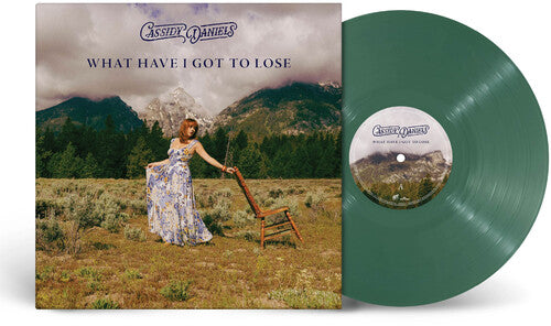 Cassidy Daniels: What Have I Got To Lose - VINYL LP