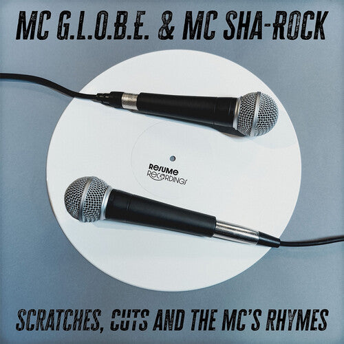 MC G.L.O.B.E.: Scratches, Cuts, and the MC's Rhymes - 12-INCH SINGLE