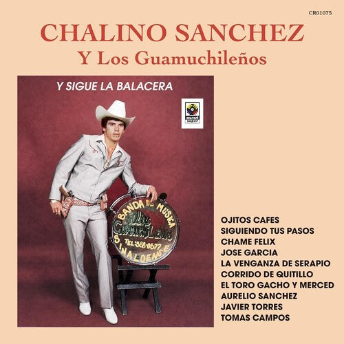 Chalino Sanchez: Y Sigue La Balacera - COMPACT DISCS