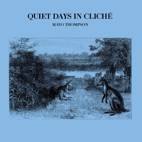 Mayo Thompson: Quiet Days in Cliche - VINYL LP