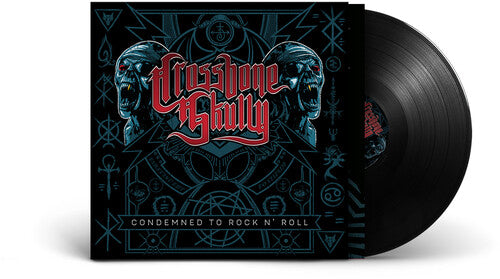 Crossbone Skully: Condemned To Rock N' Roll - VINYL LP