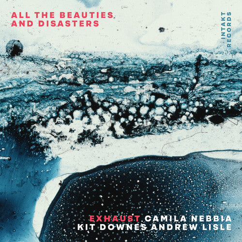 Exhaust: All the Beauties and Disasters - COMPACT DISCS
