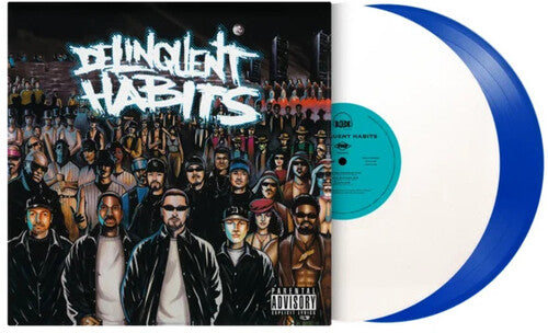 Delinquent Habits: Delinquent Habits - Limited 180-Gram Blue & White Colored Vinyl - VINYL LP