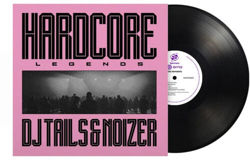 DJ Tails & Noizer: Hardcore Legends - 180-Gram Black Vinyl - VINYL LP