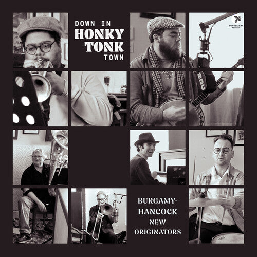 Burgamy-Hancock New Originators: Down In Honky Tonk Town - VINYL LP