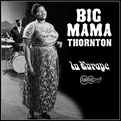 Big Mama Thornton: In Europe - VINYL LP