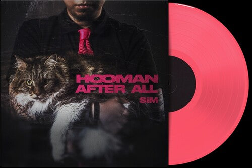 Sim: Hooman After All - Neon Pink - VINYL LP