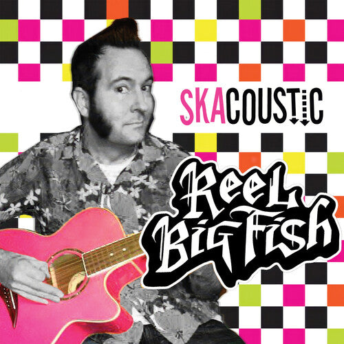 Reel Big Fish: Skacoustic - VINYL LP