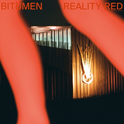 Bitumen: Reality Red - VINYL LP