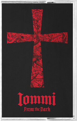 Tony Iommi: From The Dark - CASSETTES