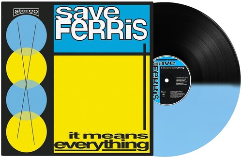 Save Ferris: It Means Everything - VINYL LP