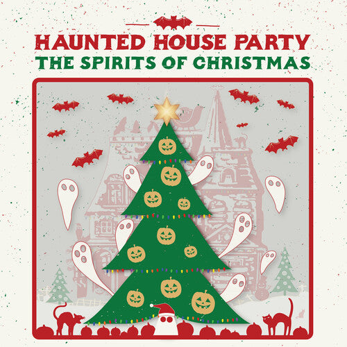 Haunted House Party: The Spirits of Christmas - VINYL LP