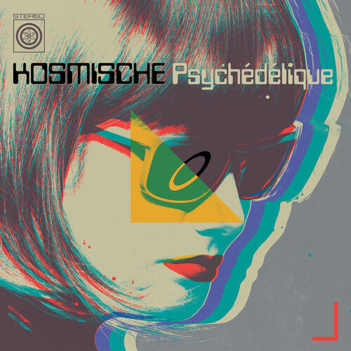 Various Artists: Kosmische Psychedelique (Motorik, Astral and Avant-Garde Musik from  Deutschland and Beyond 1970-2025) (Various Artists) - VINYL LP