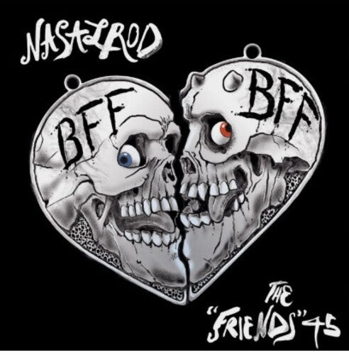 Nasalrod: The Friends 45 - 7-INCH SINGLE