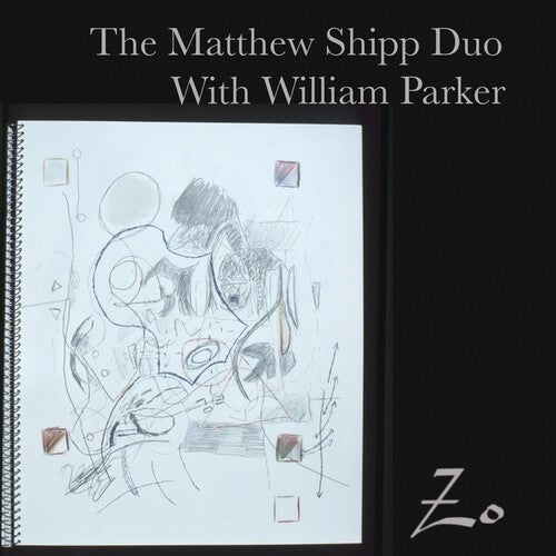 Shipp, Matthew / Parker, William: Zo - VINYL LP