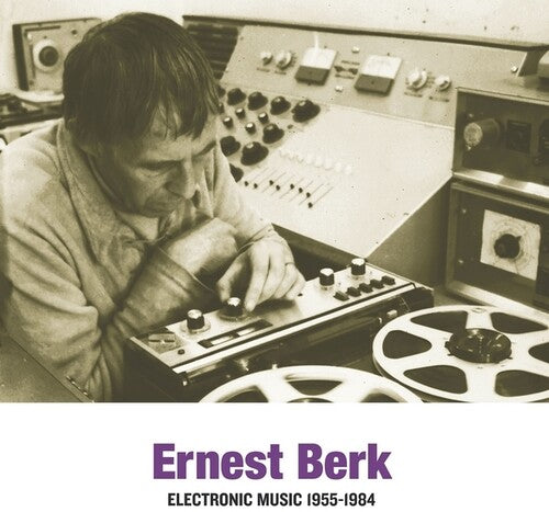 Berk, Ernest: Electronic Music 1955-1984 - VINYL LP