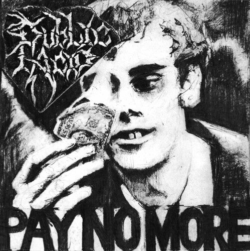 Public Acid: Pay No More - 7-INCH SINGLE