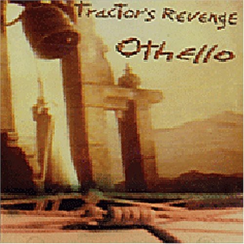 Tractor's Revenge: Othello