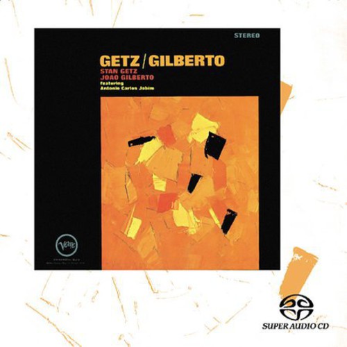 Getz, Stan / Gilberto, Joao: Getz Gilberto - SUPER-AUDIO CD