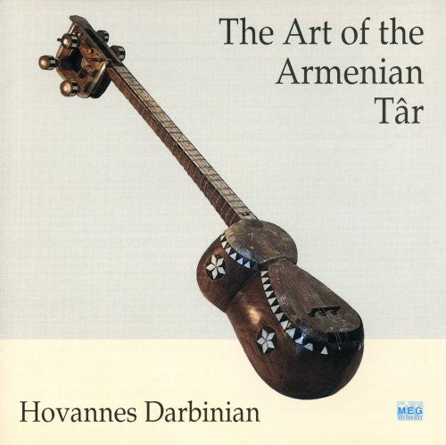 Darbinian, Hovannes: The Art Of The Armenian Tar