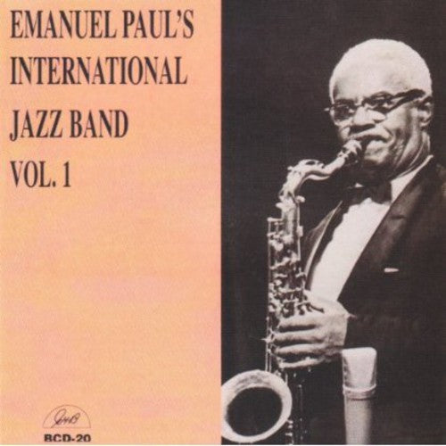 Paul, Emanuel: Volume 1 Int'l Jazz Band