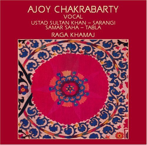 Chakrabarty, Ajoy / Khan, Ustad Sultan / Saha, Samar: Raga Khamaj