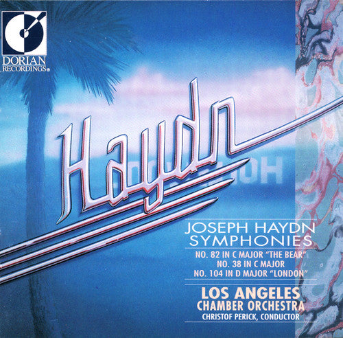 Haydn / Perick / Los Angeles Chamber Orchestra: Sym 82/88/104