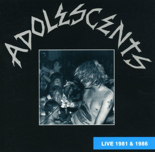 The Adolescents: Live 1981 And 1986 - COMPACT DISCS
