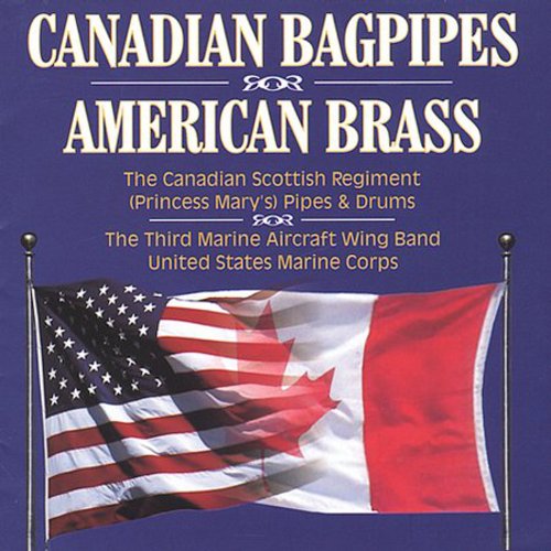 Canadian Bagpipes American Brass / Various: Canadian Bagpipes American Brass