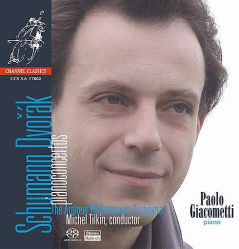 Schumann / Dvorak / Giacometti / Tilken: Piano Concertos - SUPER-AUDIO CD