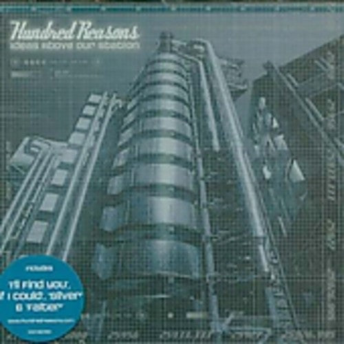 Hundred Reasons: Ideas Above Our Station - COMPACT DISCS