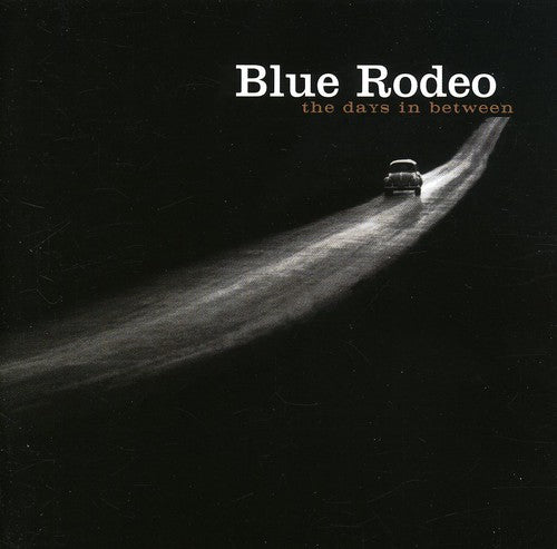Blue Rodeo: Days Between,the