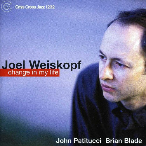 Weiskopf, Joel: Change in My Life