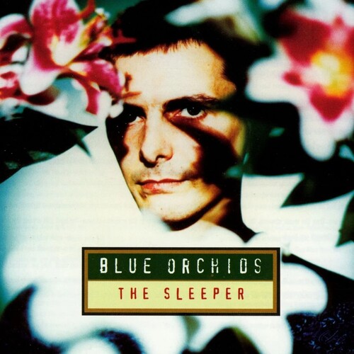 The Blue Orchids: Sleeper - COMPACT DISCS