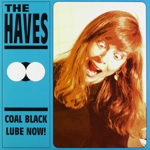 Haves: Coal Black/Lube Now