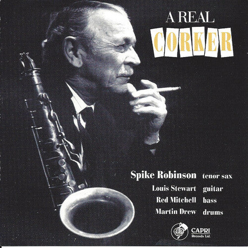 Robinson, Spike: Real Corker - COMPACT DISCS