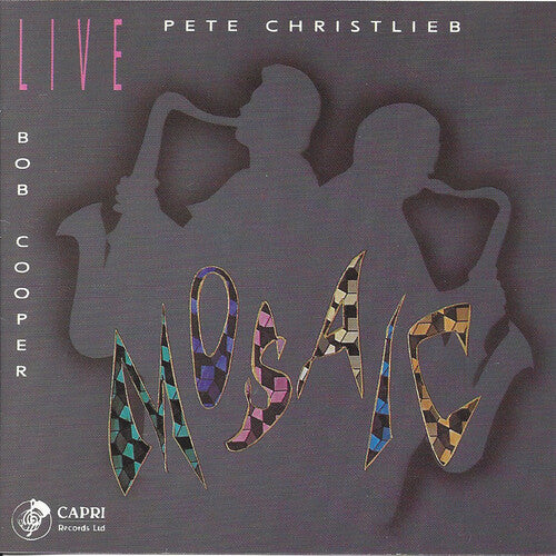 Christlieb, Pete: Live Mosiac