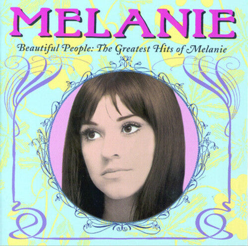 Melanie: Beautiful People: The Greatest Hits of Melanie - COMPACT DISCS