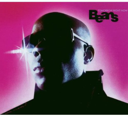 Beans: Tomorrow Right Now - COMPACT DISCS