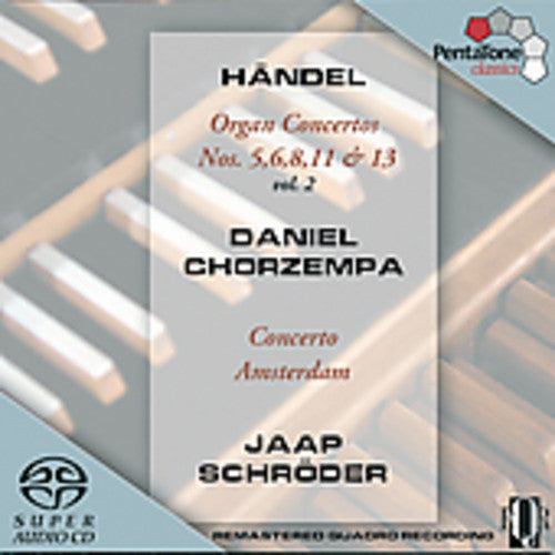 Handel / Schroder / Chorzempa / Concerto Amsterdam: Organ Concertos 2 - SUPER-AUDIO CD