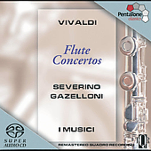 Vivaldi / Gazzelloni: Flute Concertos - SUPER-AUDIO CD