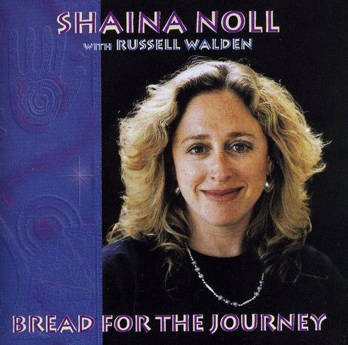 Noll, Shaina: Bread for the Journey