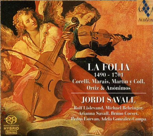Savall / Lislevand / Estevan: Folia 1490-1701 - SUPER-AUDIO CD