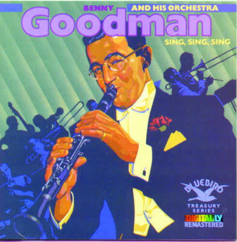 Benny Goodman: Sing Sing Sing - COMPACT DISCS