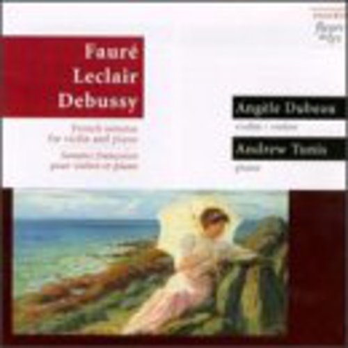 Faure / Leclair / Debussy: French Sonatas - COMPACT DISCS
