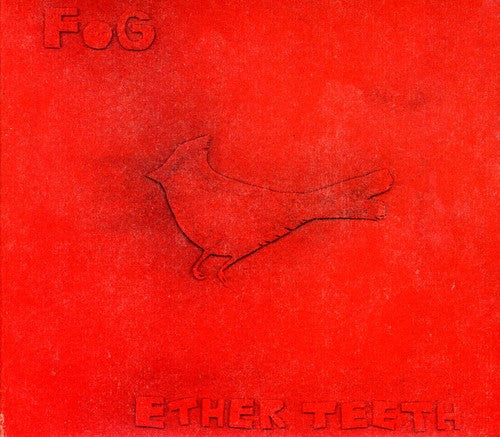 Fog: Ether Teeth - COMPACT DISCS